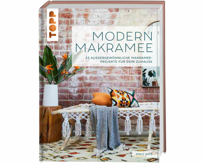 Handarbeitsbuch: Modern Makramee, TOPP