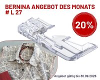 BERNINA Transparenter Standard-Nähfuß # L27  für Overlock L 850 und L 860