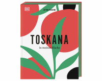 Rezeptbuch: Toskana in meiner Küche, DK Verlag