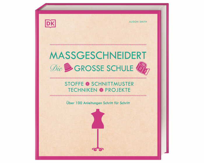 Nähbuch: Maßgeschneidert - Die große Schule, DK Verlag