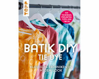 Bastelbuch: Batik DIY - Tie Dye, TOPP