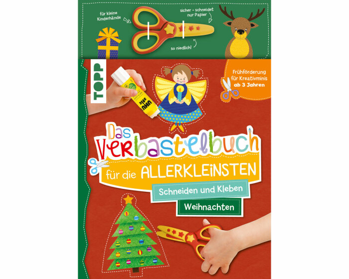 Weihnachts-Bastelbuch: Das Verbastelbuch für die Allerkleinsten, inkl. Schere, TOPP