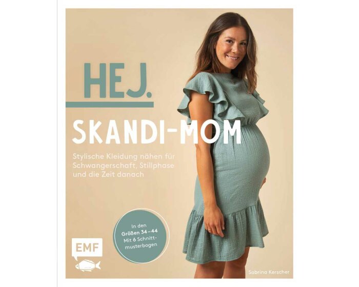 Nähbuch: HEJ. Skandi-Mom, EMF