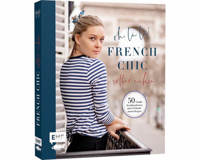 Nähbuch: Oh, la, la! French Chic, EMF