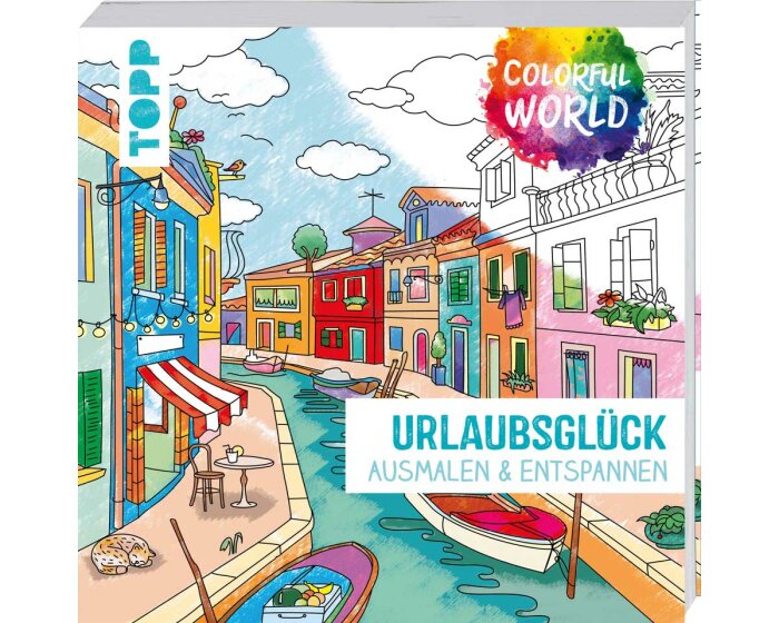 Ausmalbuch: Colorful World - Urlaubsglück, Topp