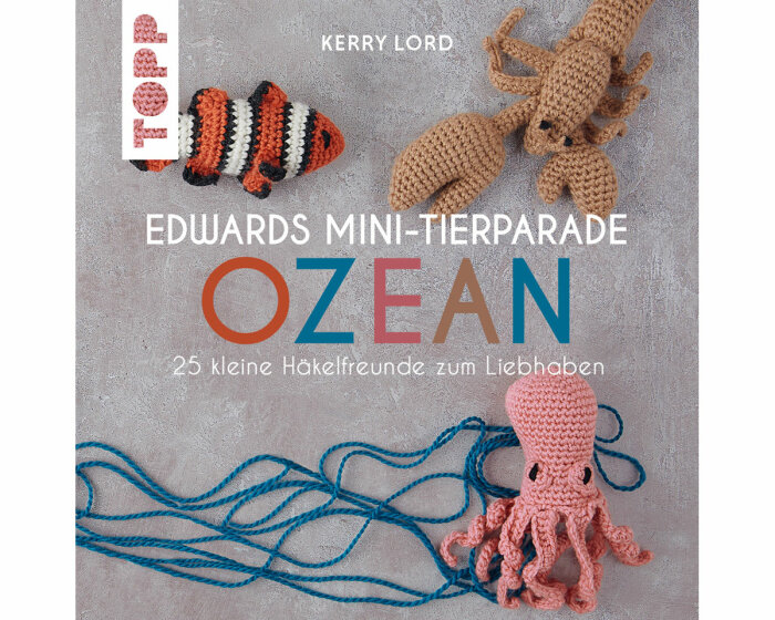 Handarbeitsbuch: Edwards Mini-Tierparade - Ozean, TOPP