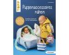 Nähbuch: Puppenaccessoires nähen, Topp