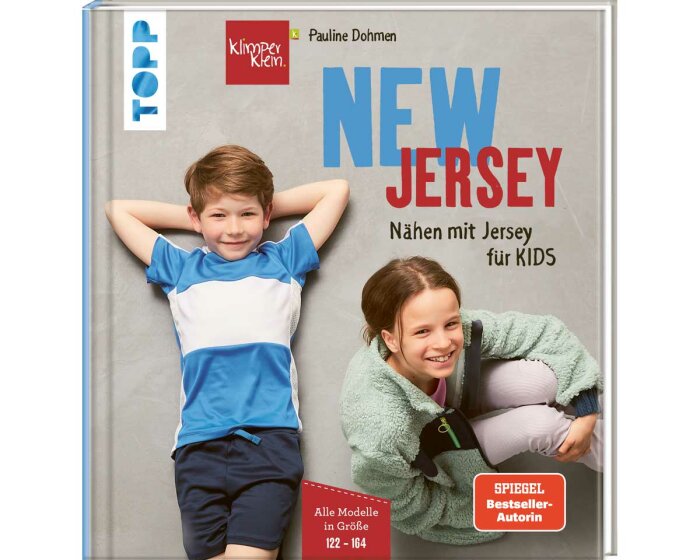 Jersey-Nähbuch: NEW JERSEY - Nähen mit Jersey für Kids, TOPP