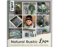 Lifestyle-Buch: Natural Rustic Love, TOPP