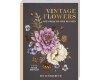 Ausmalbuch: Vintage Flowers - Die Sprache der Blumen, Busse Seewald