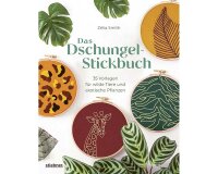 Stickbuch: Das Dschungel-Stickbuch, stiebner Verlag
