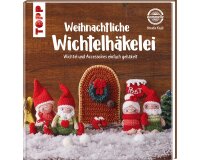 Häkelbuch: Weihnachtliche Wichtelhäkelei, TOPP
