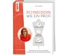 Nähbuch: Schneidern wie ein Profi - meisterlich nähen, Topp