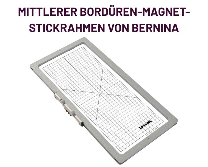 BERNINA Bordüren-Magnet-Stickrahmen, medium