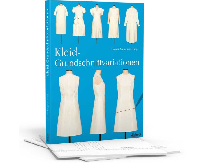 Kleid-Grundschnittvariationen, Stiebner Verlag