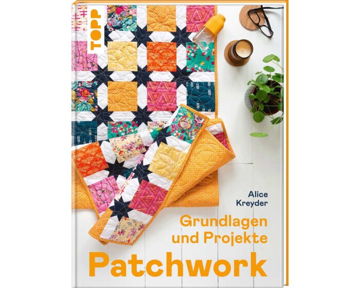 Patchworkbuch: Patchwork - Grundlagen und Projekte, TOPP