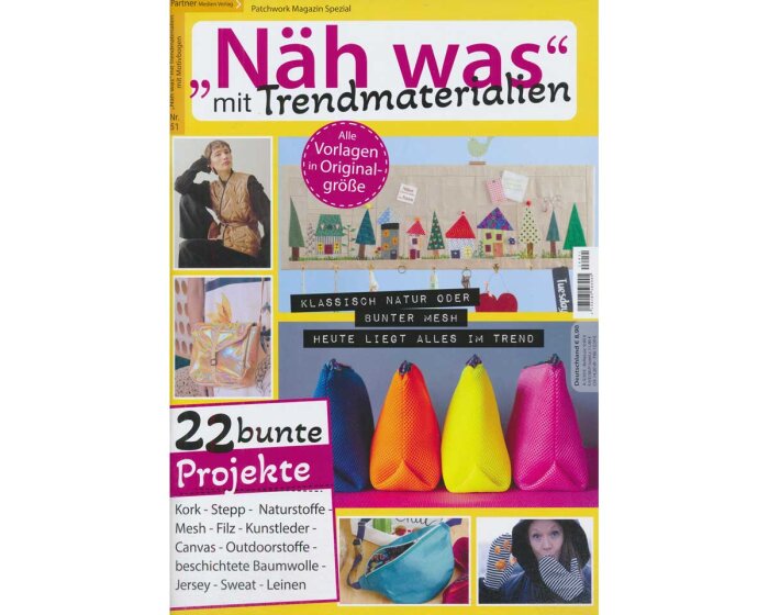 Patchwork Sonderheft - NÄH WAS mit Trendmaterialien, Nr. 51