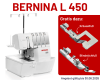 BERNINA Overlock L 450 + Blindstichfuß + Kräuselfuß