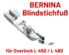 BERNINA Overlock L 450 + Blindstichfuß + Kräuselfuß
