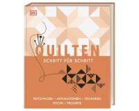 Patchworkbuch: Quilten Schritt für Schritt, DK Verlag