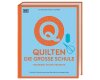 Patchworkbuch: Quilten Die große Schule, DK Verlag