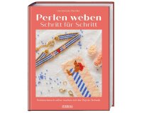 Handarbeitsbuch: Perlen weben Schritt für Schritt,...