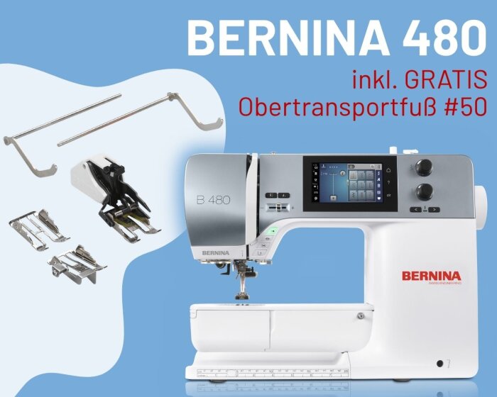 BERNINA 480 Nähmaschine inkl. GRATIS Obertransportfuß #50